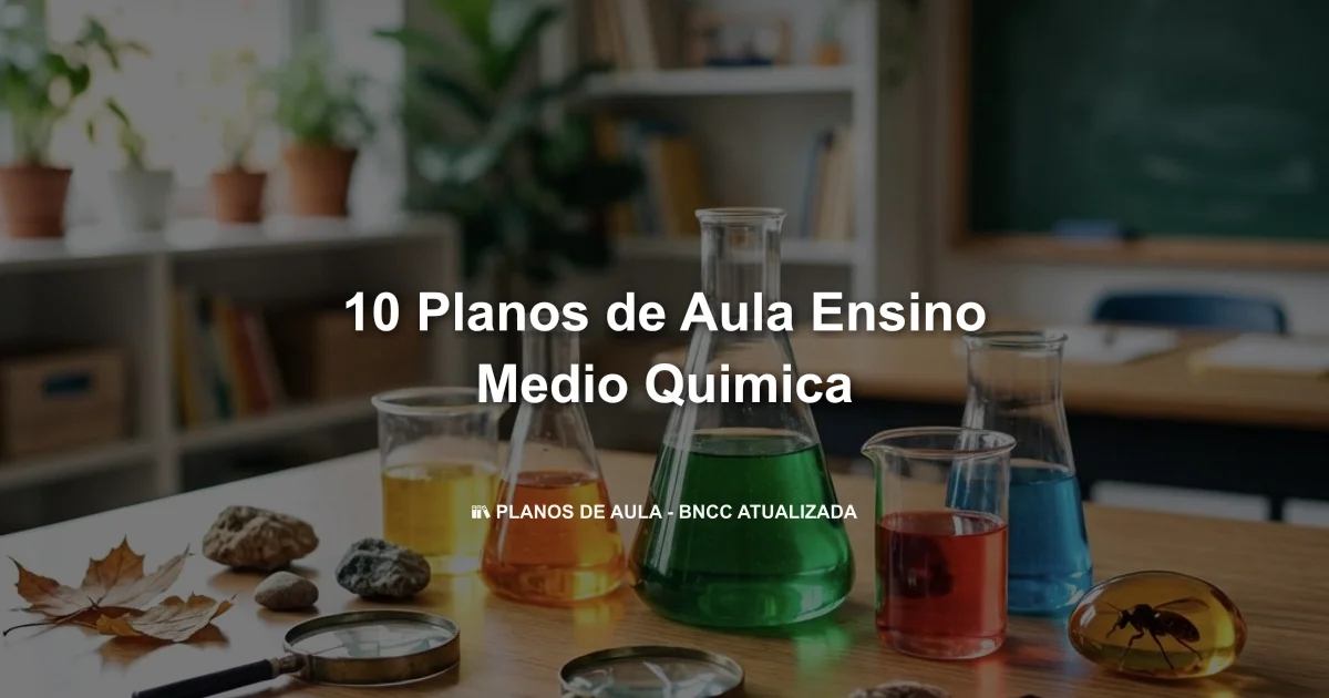 10 Planos De Aula Ensino Medio Quimica