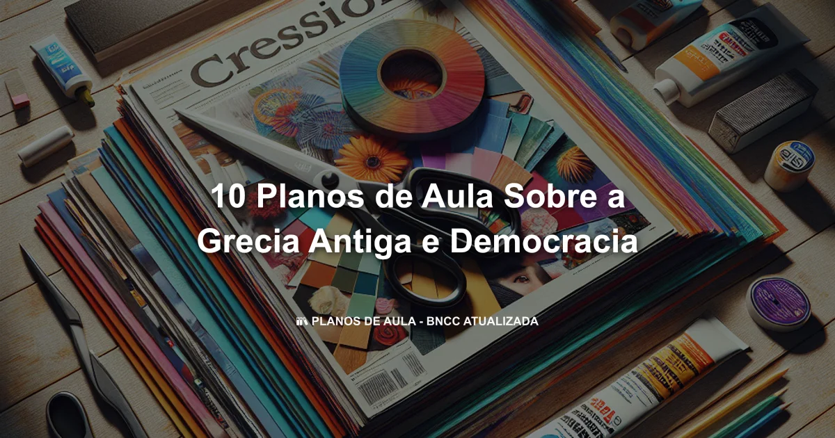 10 Planos De Aula Sobre A Grecia Antiga E Democracia
