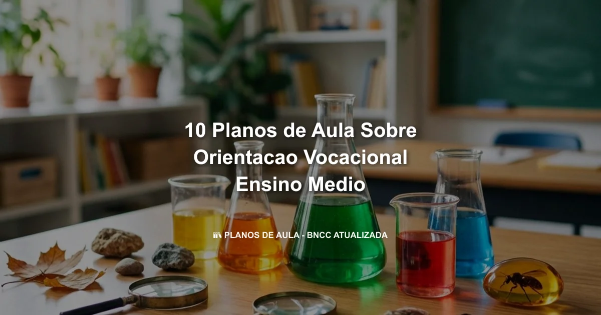 10 Planos De Aula Sobre Orientacao Vocacional Ensino Medio