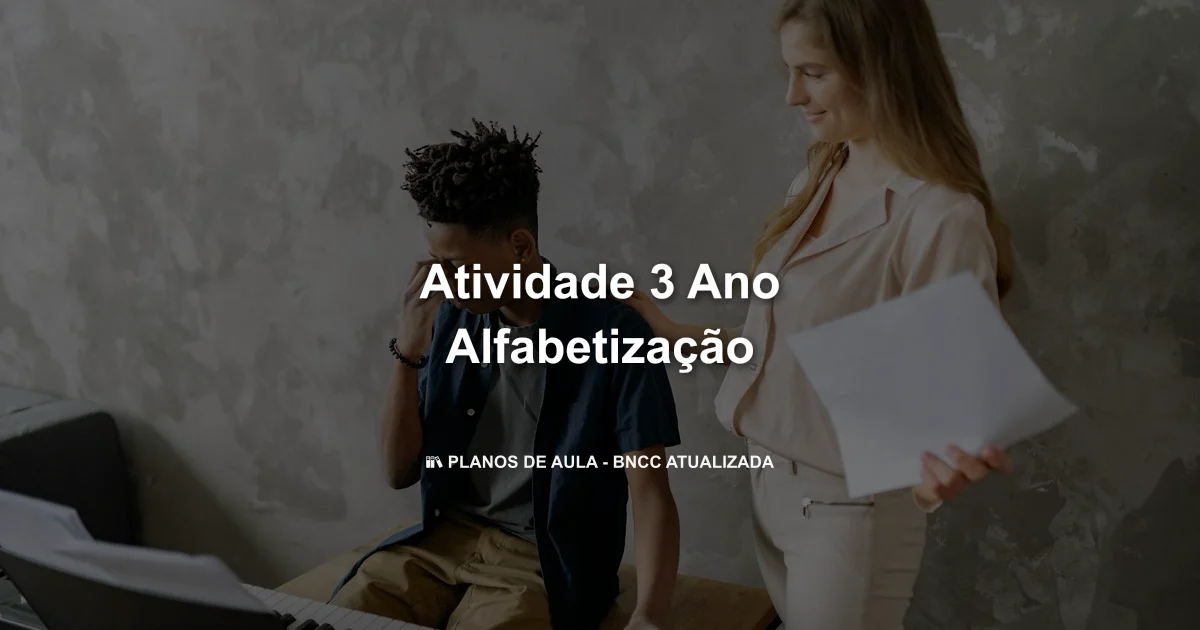 Atividade 3 ano alfabetização
