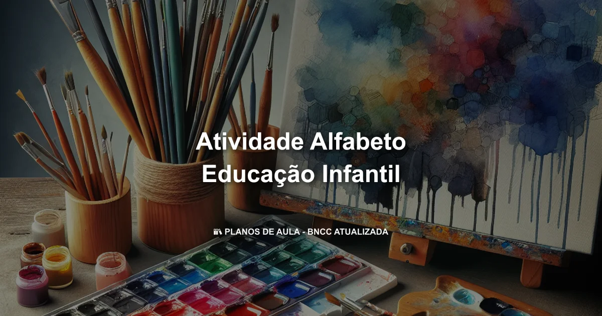 Atividade alfabeto educação infantil