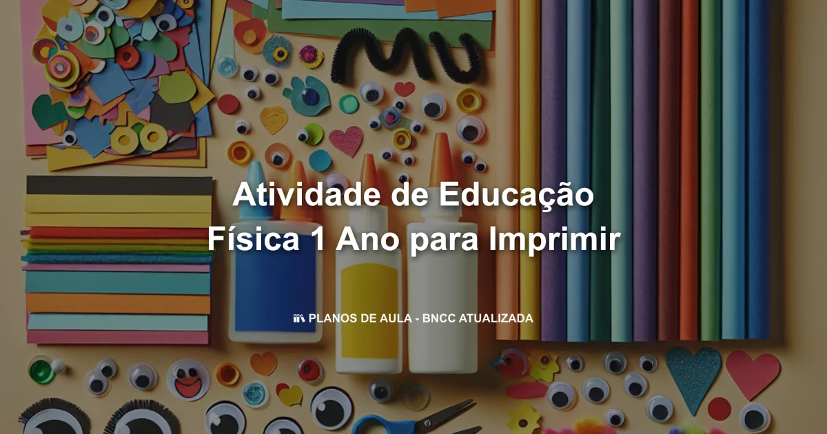 Atividade de educação física 1 ano para imprimir