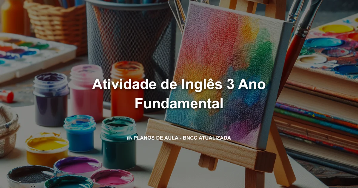 Atividade de inglês 3 ano fundamental