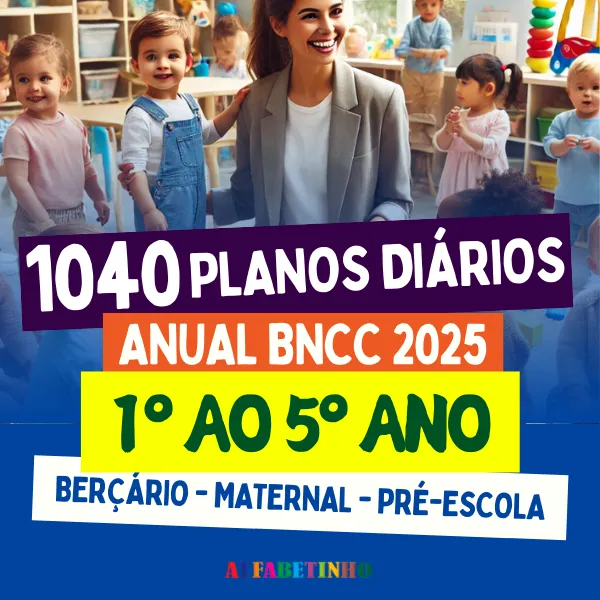Combo 1040 Planos de Aula Diários 1º ao 5º Ano BNCC 2025