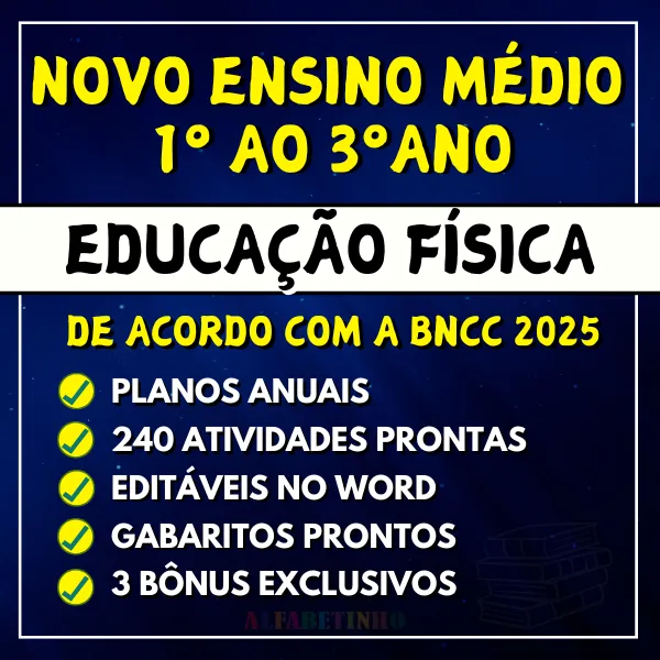 Planejamentos e Atividades Educação Física Ensino Médio BNCC 2025