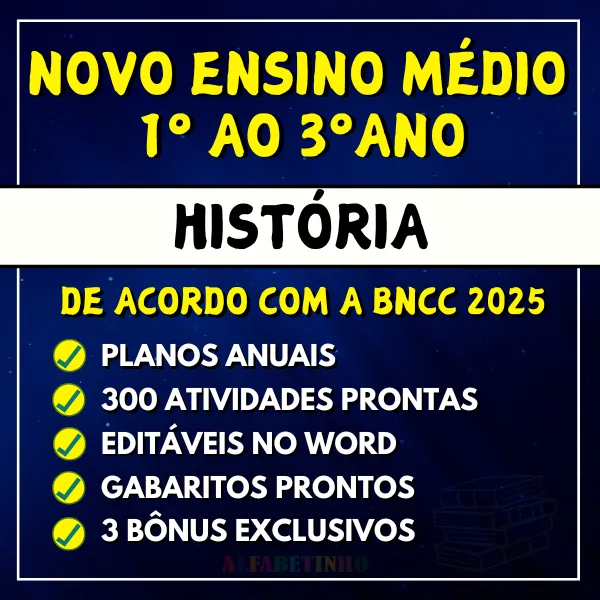 Planejamentos e Atividades História Ensino Médio BNCC 2025