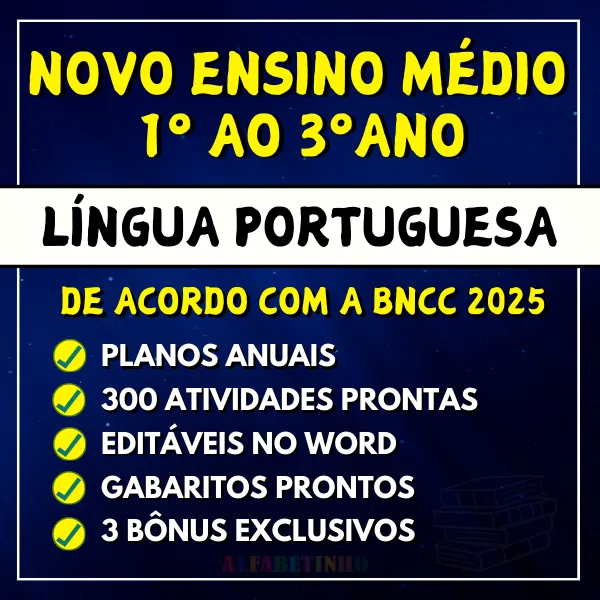 Planejamentos e Atividades Português Ensino Médio BNCC 2025