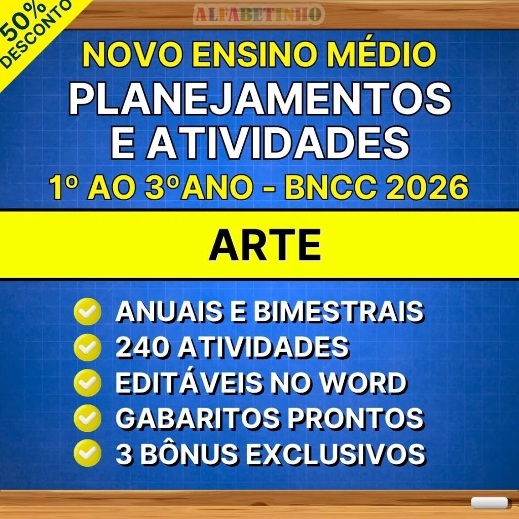 Planejamentos e Atividades Arte Ensino Médio BNCC Atualizada