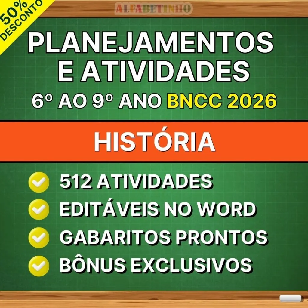 Planos com Atividades de História — 6º ao 9º ano com base na BNCC