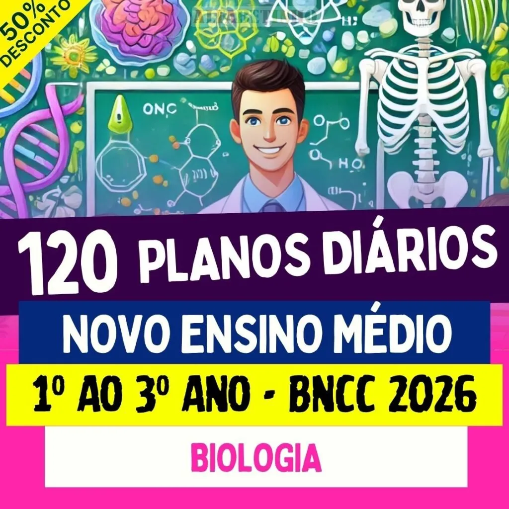 PLANOS DIÁRIOS - BIOLOGIA - Ensino Médio - BNCC 2026