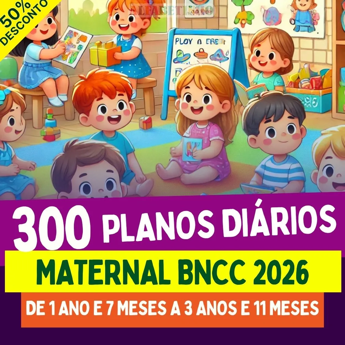 300 PLANOS DIÁRIOS - MATERNAL - 2026 - Planos de Aula BNCC 2026