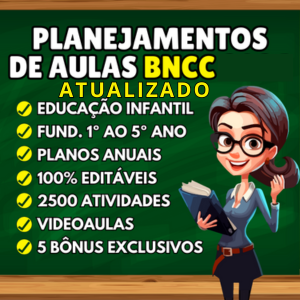 Planos de Aula Educação Infantil e 1º ao 5º ano(Kit Combo)